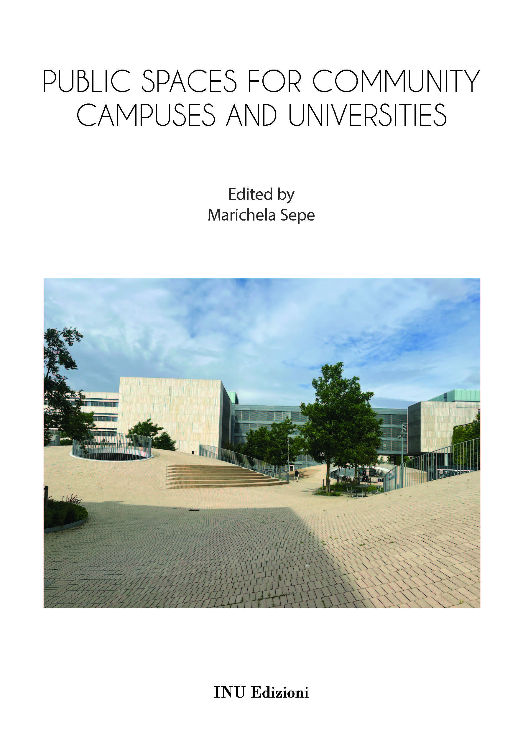 Public Spaces for Community Campuses and Universities